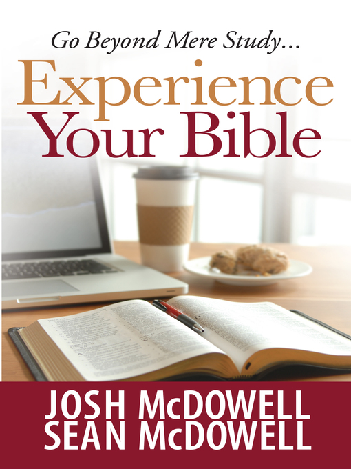 Title details for Experience Your Bible by Josh McDowell - Available